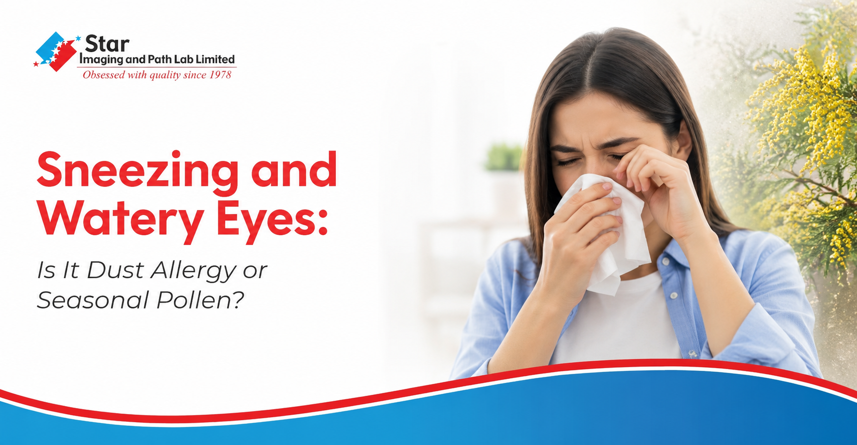 Sneezing and Watery Eyes: Is It Dust Allergy or Seasonal Pollen?