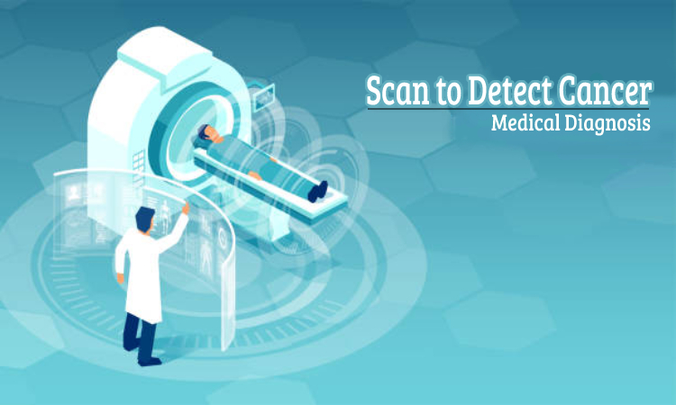 The Best Imaging Tests for Detecting Cancer: Their Uses and Benefits, Symptoms