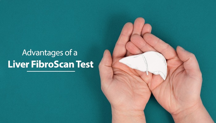 Advantages of a Liver FibroScan Test